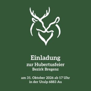 Einladung zur Hubertusfeier 2026 der Bezirksgruppe Bregenz